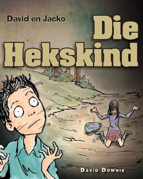 portada David en Jacko: Die Hekskind (Afrikaans Edition) (in Africanos)