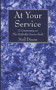 portada At Your Service: A Commentary on the Methodist Service Book (en Inglés)