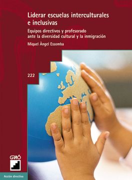 portada Liderar Escuelas Interculturales  e Inclusivas: Equipos Directivo s y Profesorado Ante la Diversidad Cultural y la Inmigracion