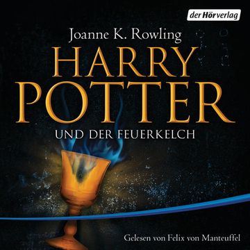 portada Harry Potter und der Feuerkelch: Gelesen von Felix von Manteuffel (Harry Potter, Gelesen von Felix von Manteuffel, Band 5) (en Alemán)