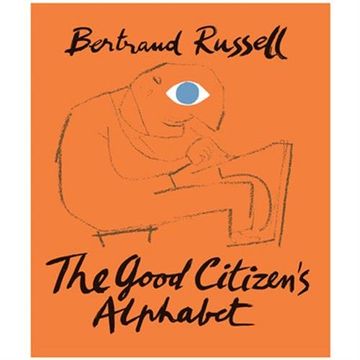 portada Bertrand Russell the Good Citizen'S Alphabet /Anglais (in English)