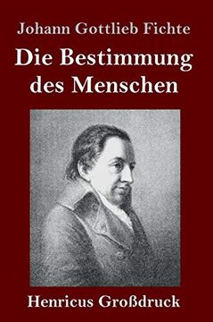 portada Die Bestimmung des Menschen (Großdruck) (in German)