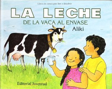 portada La Leche de Vaca al Envase (in Spanish)