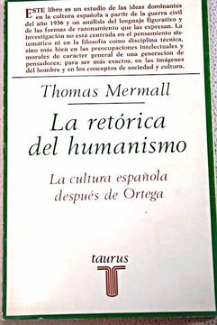 portada La retórica del humanismo: la cultura española después de Ortega