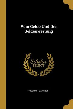 portada Vom Gelde und der Geldenwertung (en Alemán)