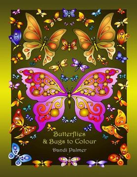 portada Butterflies and Bugs to Colour (en Inglés)