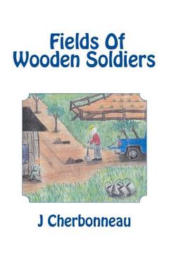 portada Fields Of Wooden Soldiers (en Inglés)