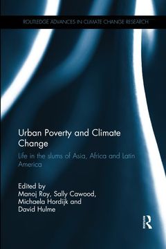 portada Urban Poverty and Climate Change (Routledge Advances in Climate Change Research) (en Inglés)