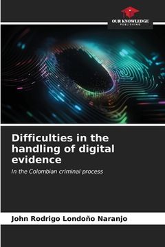 portada Difficulties in the handling of digital evidence (en Inglés)