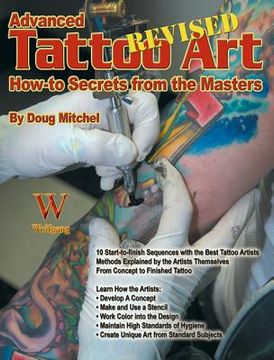 portada advanced tattoo art- revised: how-to secrets from the masters: how-to secrets from the masters (en Inglés)
