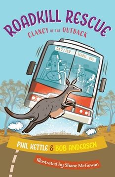 portada Roadkill Rescue: Clancy of the Outback series 