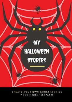 portada My Halloween Stories: Create Your Own Ghost Stories, 100 Pages, Blood Red (in English)