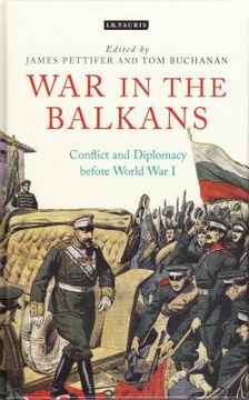 portada War in the Balkans: Conflict and Diplomacy before World War I (in English)