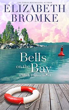 portada Bells on the Bay: A Birch Harbor Novel (en Inglés)