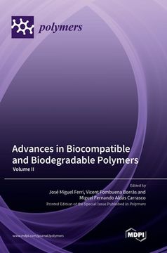 portada Advances in Biocompatible and Biodegradable Polymers: Volume II (en Inglés)