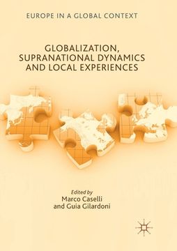 portada Globalization, Supranational Dynamics and Local Experiences (en Inglés)