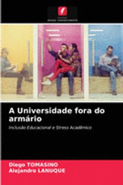 portada A Universidade Fora do Armário: Inclusão Educacional e Stress Acadêmico (en Portugués)