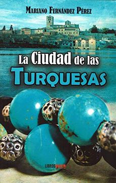 portada La Ciudad de las Turquesas (in Spanish)