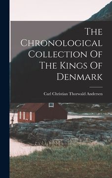 portada The Chronological Collection Of The Kings Of Denmark