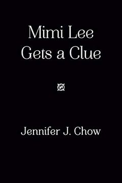 portada Mimi lee Gets a Clue (a Sassy cat Mystery) (in English)