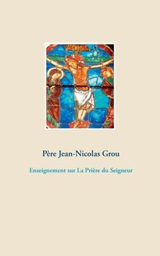 portada Enseignement sur La Prière du Seigneur (en Francés)