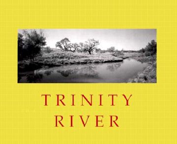portada the trinity river (en Inglés)