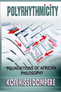 portada polyrhythmicity: foundations of african philosophy (cloth) (en Inglés)