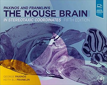portada Paxinos and Franklin'S the Mouse Brain in Stereotaxic Coordinates (en Inglés)