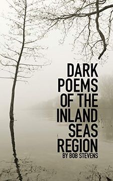 portada Dark Poems of the Inland Seas Region (02) (Jrefund) (en Inglés)