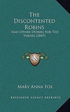 portada the discontented robins: and other stories for the young (1847) (in English)