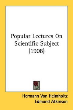 portada popular lectures on scientific subject (1908) (en Inglés)