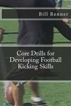 portada Core Drills for Developing Football Kicking Skills