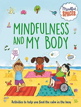 portada Mindful Spaces: Mindfulness and my Body (en Inglés)