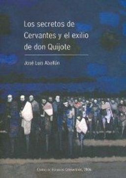 portada Los Secretos de Cervantes y el Exilio de don Quijote