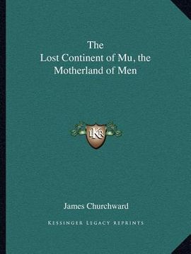 portada the lost continent of mu, the motherland of men