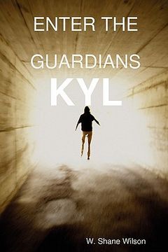 portada enter the guardians: kyl (en Inglés)