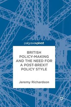 portada British Policy-Making and the Need for a Post-Brexit Policy Style (en Inglés)