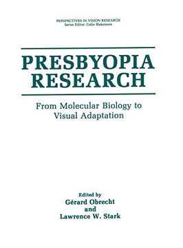 portada Presbyopia Research: From Molecular Biology to Visual Adaptation (Perspectives in Vision Research) (en Inglés)