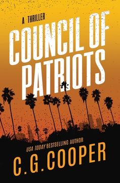 portada Council of Patriots: Book 2 of the Corps Justice Novels (en Inglés)