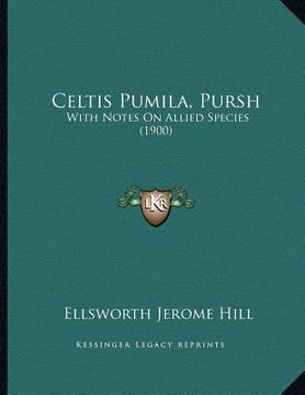 portada celtis pumila, pursh: with notes on allied species (1900) (en Inglés)