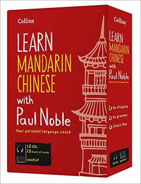 portada Learn Mandarin Chinese With Paul Noble – Complete Course: Mandarin Chinese Made Easy With Your Bestselling Personal Language Coach () (in English)
