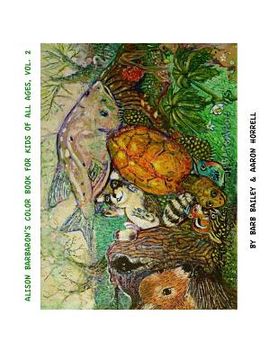 portada Alison Barbaron's Color Book for Kids of All Ages, Vol. 2 (en Inglés)
