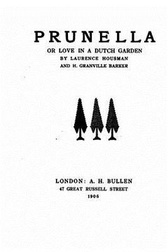 portada Prunella, Or, Love in a Dutch Garden