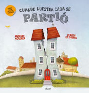portada Cuando Nuestra Casa se Partió (in Spanish)