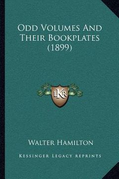 portada odd volumes and their bookplates (1899) (in English)
