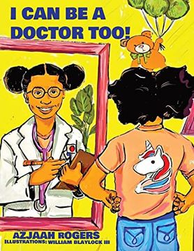 portada I can be a Doctor Too! (en Inglés)