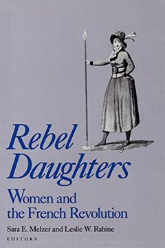 portada Rebel Daughters: Women and the French Revolution (in English)