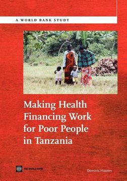 portada making health financing work for poor people in tanzania (en Inglés)