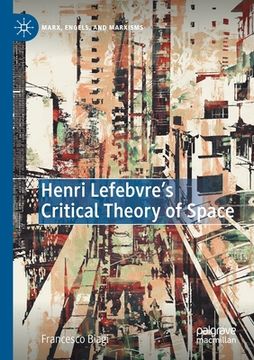 portada Henri Lefebvre's Critical Theory of Space (en Inglés)