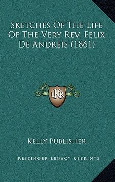 portada sketches of the life of the very rev. felix de andreis (1861) (in English)